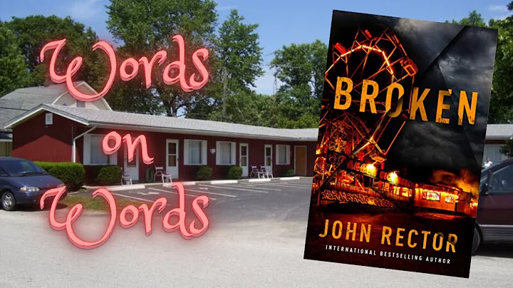 Words on Words: Broken by John Rector