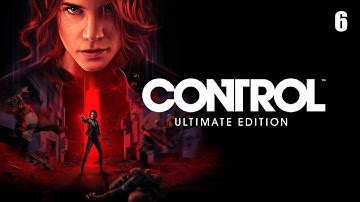 Control Ultimate Edition | Part 6: The Face of The Enemy (No Commentary, PS5 Pro)