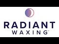 Radiant waxing franchise