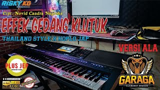 Effek Gedang Klutuk TANPA KENDANG Plus JEP Versi Thailand Style Pargoy Ala Garaga Jandut Sragen