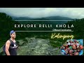 Relli khola kalimpong  offbeat destination in kalimpong  kalimpong vlog vlogginghunk