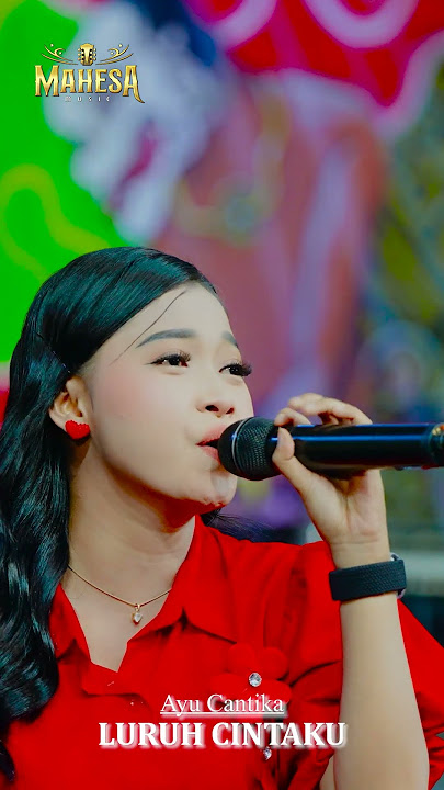 AYU CANTIKA - LURUH CINTAKU sudah tayang Ytc MAHESA  #mahesamusic  #dangdutkoplo
