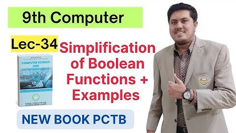 Simplification of Boolean Functions | Examples | Class 9th Computer New Book 2025 | PCTB 