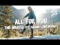 The Waked - All For You (Lyrics) ft. Hanna Löwenborg