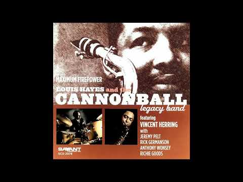 Louis Hayes And The Cannonball Legacy Band This Here Louis Hayes And The Cannonball Legacy Band This Here