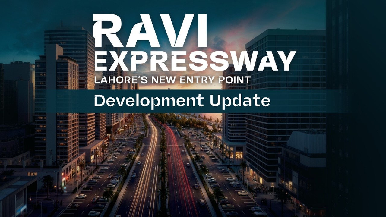RAVI EXPRESSWAY – Lahore’s New Entry Point | ARD Developers - YouTube