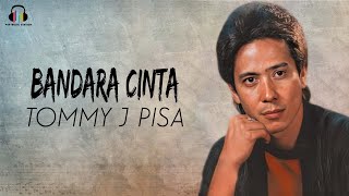 Tommy J Pisa - Bandara Cinta (Music Video)