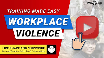 Workplace Violence Training Made Easy from SafetyVideos.com