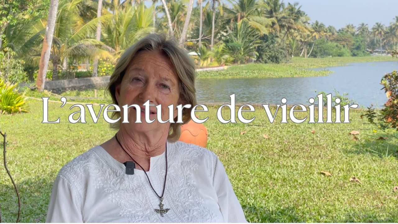 L'aventure de vieillir