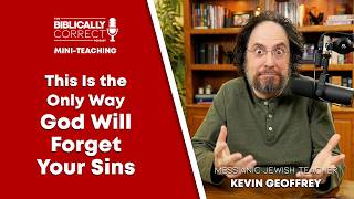 BCP Mini | The Only Way God Will Forget Your Sins - A Messianic Jew Explains