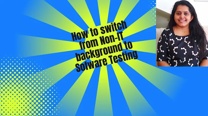 How to switch career from Non-IT background to QA/Software Testing