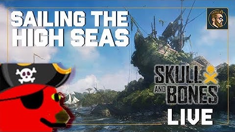 SKULL N BONES EARLY ACCESS 1440P #Sponsored
