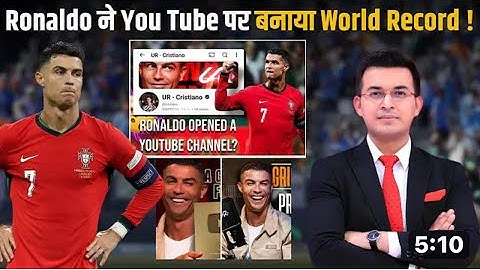 Cristiano Ronaldo launches YouTube channel, breaks record with 10 million subscribers in one day
