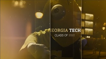 Class of 2022: Welcome to Georgia Tech