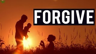 Forgive Your Family Members