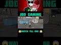 💥 bhai please support 😄🙏🏻 #shortsfeed #shorts #freefire #raistar #jodgaming #viral