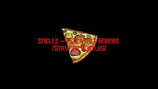 Snelle - Pizza Met Ananas (Stryptic Bootleg)