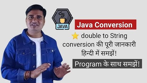 How to convert double to String in Java | Java Convert double to String