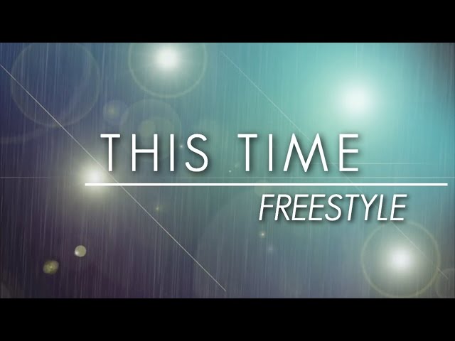 Freestyle — This Time (Official Lyric Video) class=