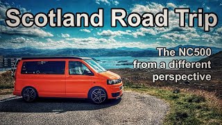 Scotland NC500 Road Trip……..with a twist