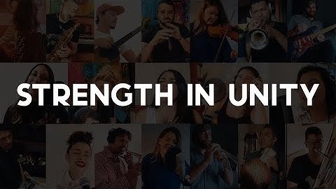 Strength in Unity - A Collaboration by Cirque Du Soleil Musicians (Official Video)