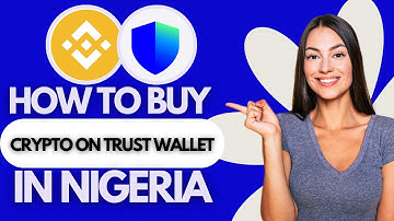 How To Buy Crypto On Trust Wallet In Nigeria (2025)