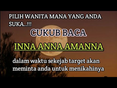 Baca Doa Ini Inna Anna Amanna Target Akan Susah Menolak Cintamu Amalan Pengasihan Ilmu Youtube