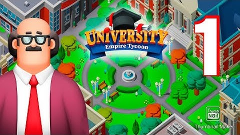 University Empire Tycoon walkthrough gameplay (part 1)