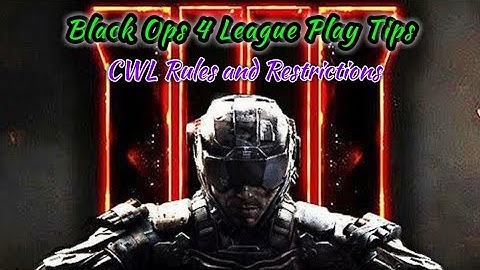 BO4 League Play Tips (CWL Pro League Rules List)