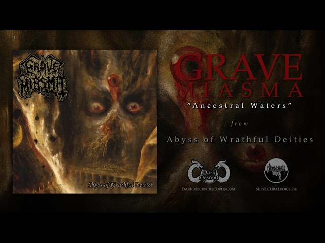 Grave Miasma - Ancestral Waters