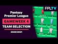 FPL Team Selection | GAMEWEEK 4 | Fantasy Premier League | 20/21