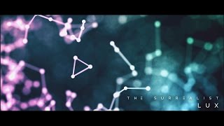 The Surrealist - Lux (OFFICIAL MUSIC VIDEO) chords