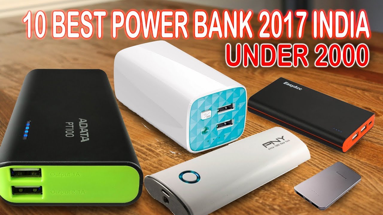 10 Best Power Bank 2017 India Under 2000