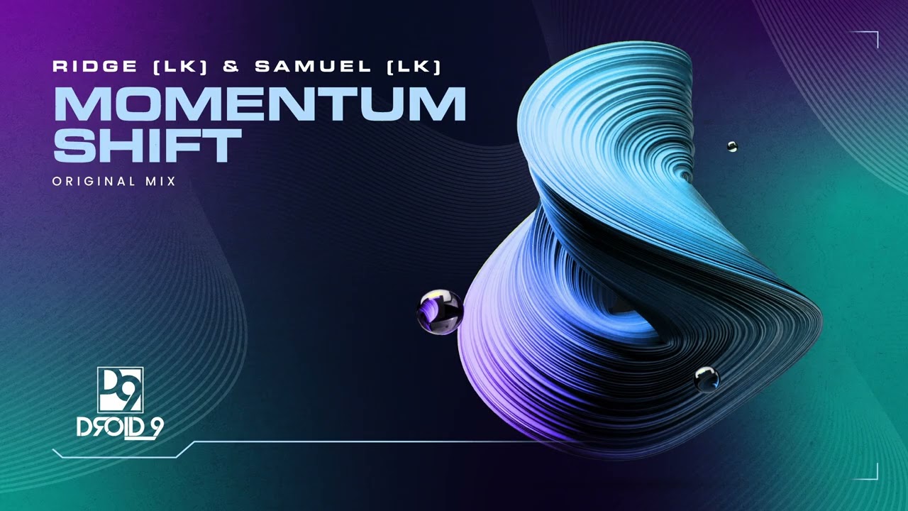RIDGE (LK) & Samuel (LK) - Momentum Shift [Droid9] - YouTube