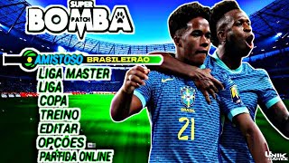 NOVO BOMBA PATCH 2024 PPSSPP BRASILEIRÃO SÉRIE AeB E EUROPEU NOVAS TRANSFERÊNCIAS - PES 2024 PSP