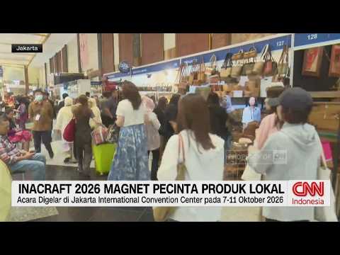 Inacraft 2026 Magnet Pecinta Produk Lokal