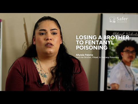 Losing a brother to fentanyl poisoning | Safer Sacramento
