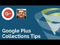 Google Plus Collections Tips: T Time With Tillison