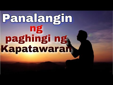 Video: Paano Humingi Ng Kapatawaran Sa Iyong Mga Mahal Sa Buhay