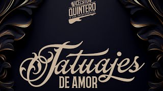 Celsito Quintero - Tatuajes De Amor