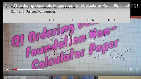 Q1 Ordering Decimals Foundation Non-Calculator Paper Sample Assessment Material New 9-1 GCSE