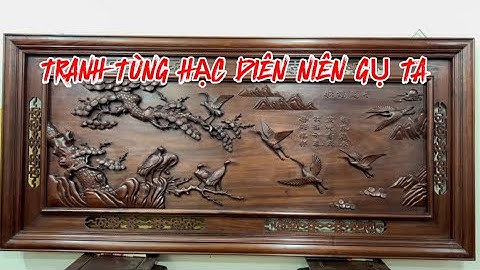 Tranh Tùng hạc diên niên gỗ gụ ta . Đồ gỗ cao cấp Khắc Đại . Hotline :0978404214