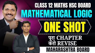 MATHEMATICAL LOGIC ONE SHOT FOR CLASS 12 HSC BOARD EXAM 2026 BY MITHILESH SIR #oneshot | Dinesh Sir