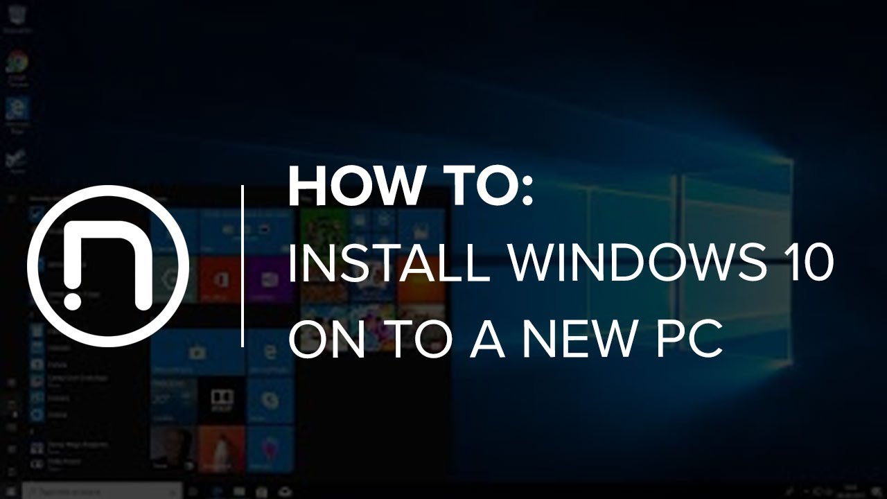 How to Install Windows 20 onto a new PC