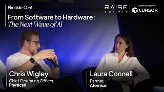 From Software to Hardware: The Next Wave of AI | Atomico x PhysicsX | RAISE Summit 2026