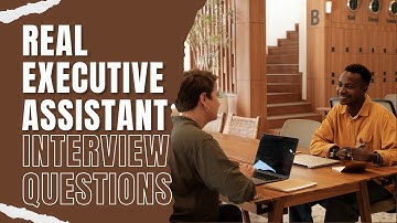 Top Executive Assistant Interview Questions + Sample Answers