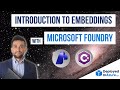 Introduction to embeddings with Microsoft Foundry and C# | Capture the MEANING of data
