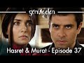 Hasret & Murat Scenes - Episode 37 | Becoming a Lady