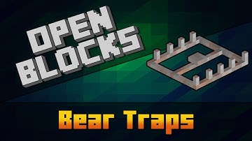 OpenBlocks - Bear Traps