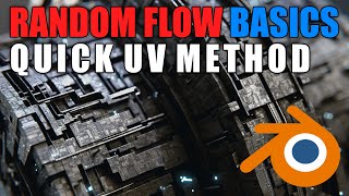 Random Flow Basics: Quick UV Method